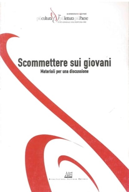 Scommettere sui giovani, AA. VV. - Ebook - 9788889637890