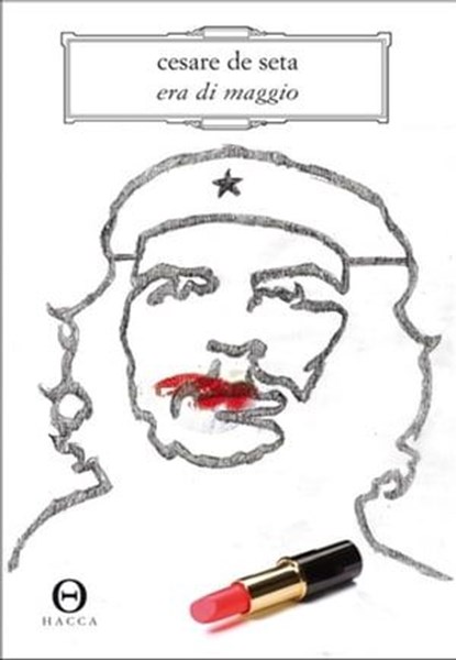 Era di maggio, De Seta Cesare - Ebook - 9788889920497