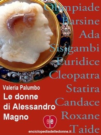Le donne di Alessandro Magno, Valeria Palumbo - Ebook - 9788890773303