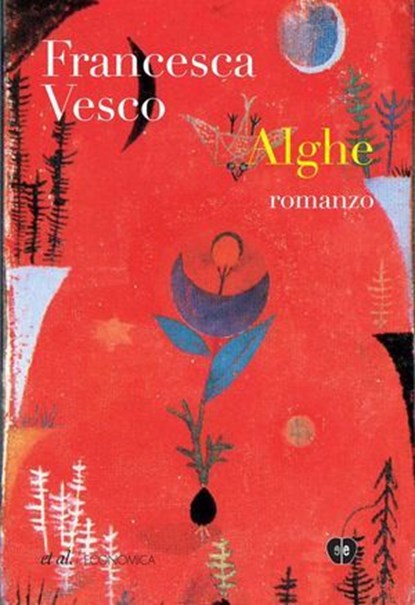 Alghe, Francesca Vesco - Ebook - 9788890773327