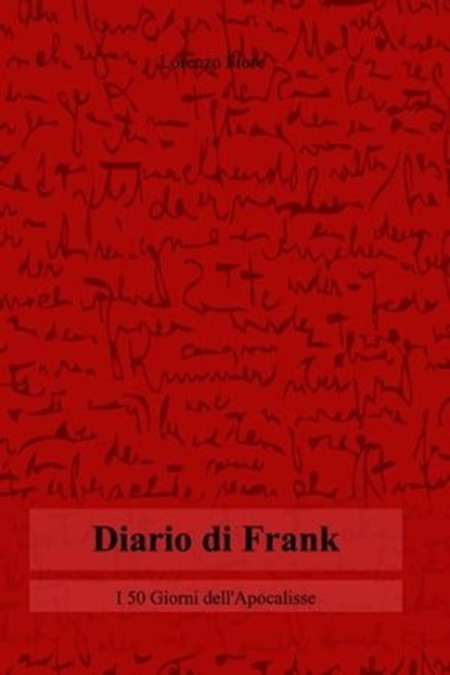 Diario di Frank, Lorenzo Fiore - Ebook - 9788891034977