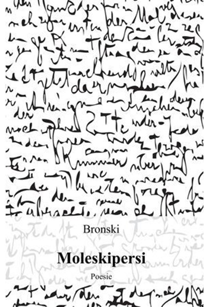 Moleskipersi, Bronski - Ebook - 9788891058478