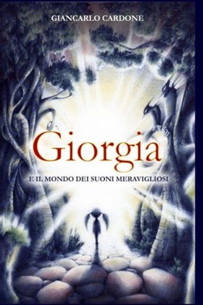 Giorgia, Giancarlo Cardone - Ebook - 9788891078575
