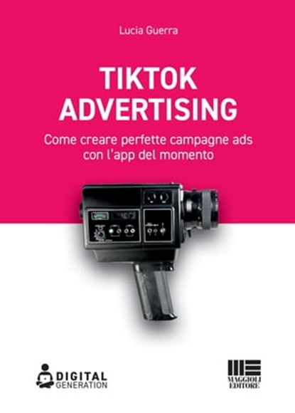 Tik Tok Advertising, Lucia Guerra - Ebook - 9788891651426