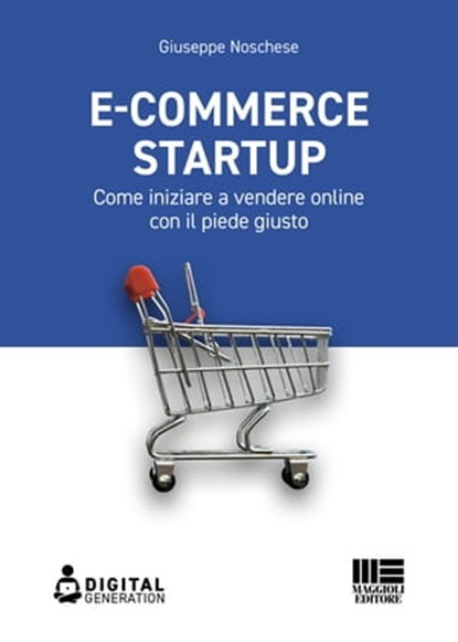 E-commerce Startup, Giuseppe Noschese - Ebook - 9788891657206