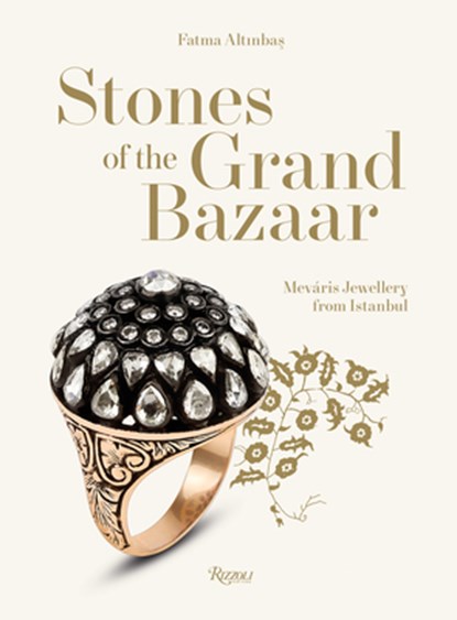 Stones of the Grand Bazaar, Fatma Altinbas - Gebonden - 9788891830135