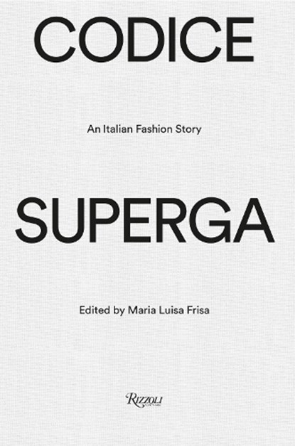 Codice Superga, Maria Luisa Frisa - Gebonden - 9788891846075