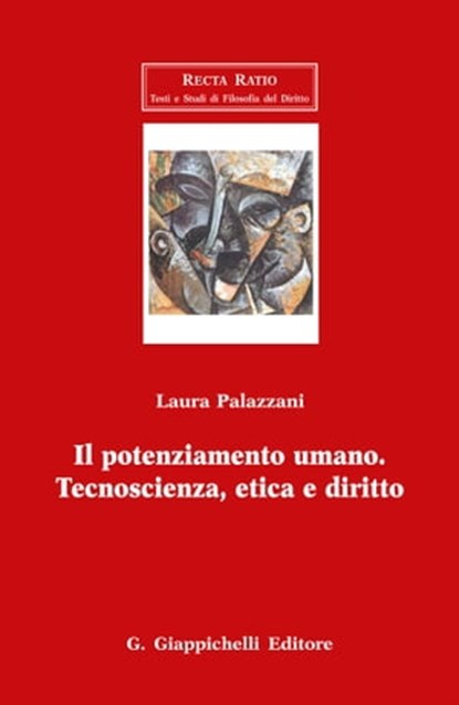 Il potenziamento umano. Tecnoscienza, etica e diritto, Laura Palazzani - Ebook - 9788892157989