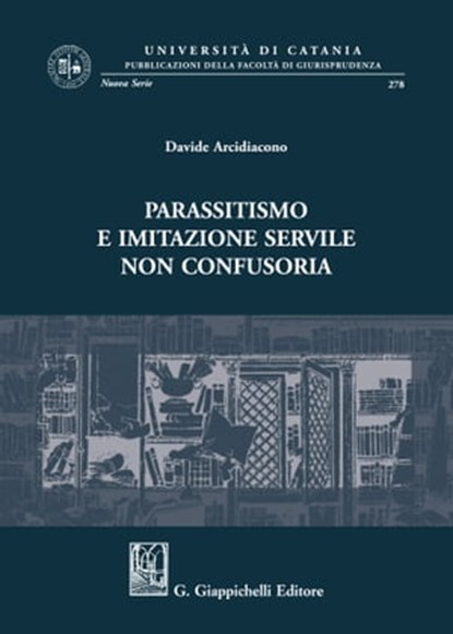 Parassitismo e imitazione servile non confusoria, Davide Arcidiacono - Ebook - 9788892164581