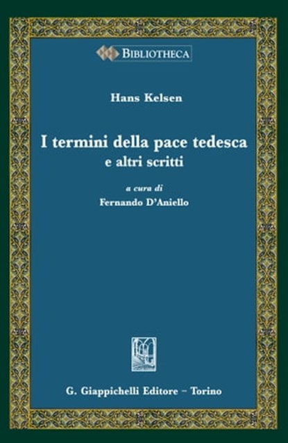 I termini della pace tedesca e altri scritti, Hans Kelsen - Ebook - 9788892166059