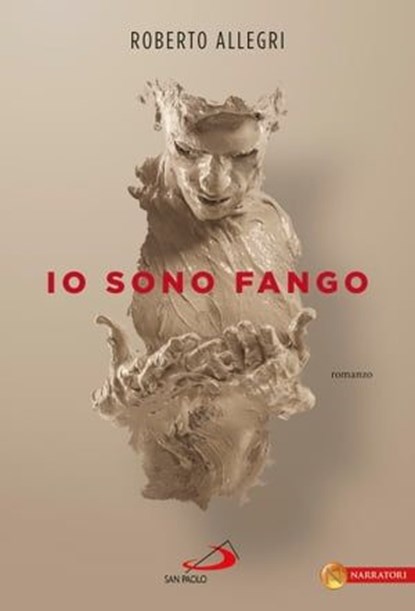 Io sono fango, Roberto Allegri - Ebook - 9788892200807