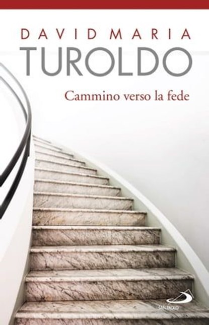 Cammino verso la fede, David Maria Turoldo - Ebook - 9788892203303