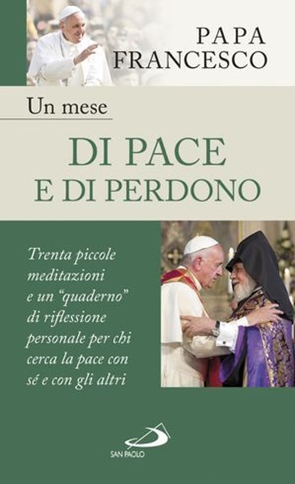 Un mese di pace e di perdono, Papa Francesco - Ebook - 9788892203792