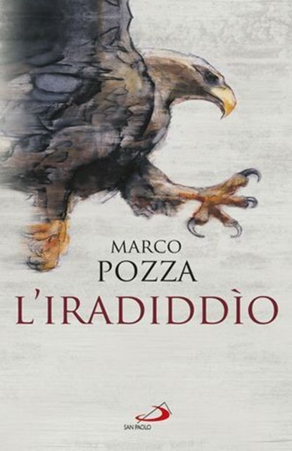 L'iradiddìo, Marco Pozza - Ebook - 9788892204089