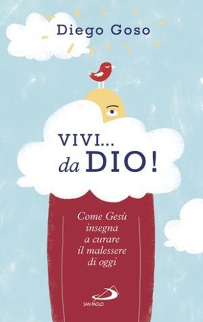 Vivi... da Dio!, Diego Goso - Ebook - 9788892204782