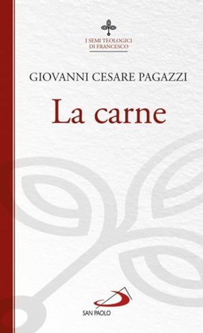 La carne, Giovanni Cesare Pagazzi - Ebook - 9788892205765