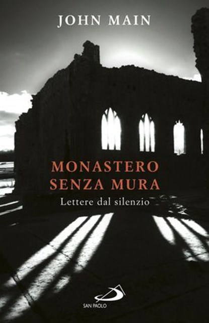Monastero senza mura, John Main - Ebook - 9788892205949
