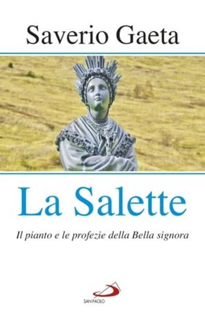 La Salette, Saverio Gaeta - Ebook - 9788892206045