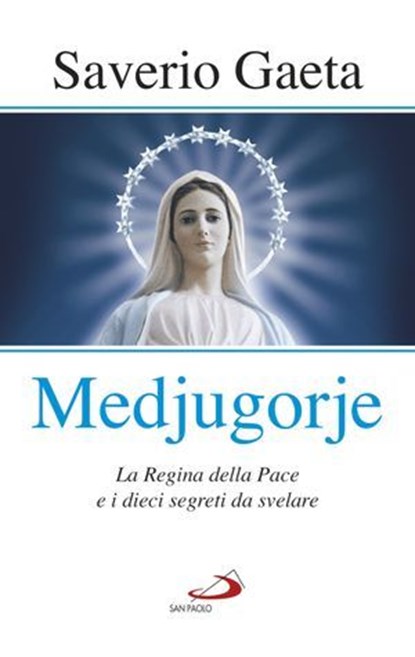 Medjugorje, Saverio Gaeta - Ebook - 9788892206786