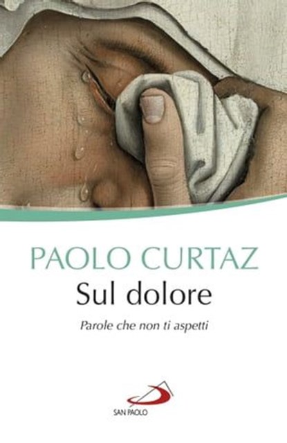 Sul dolore, Paolo Curtaz - Ebook - 9788892207387