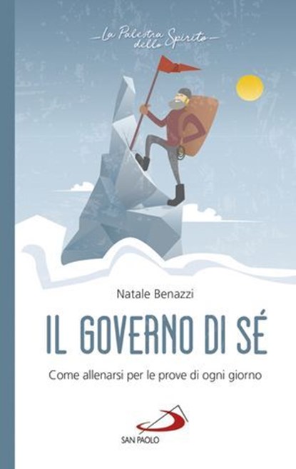 Il governo di sé, Natale Benazzi - Ebook - 9788892208247