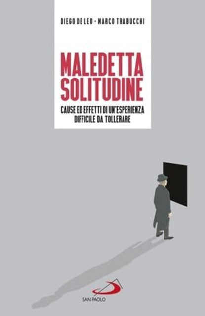Maledetta solitudine, Marco Trabucchi ; Diego De Leo - Ebook - 9788892208926
