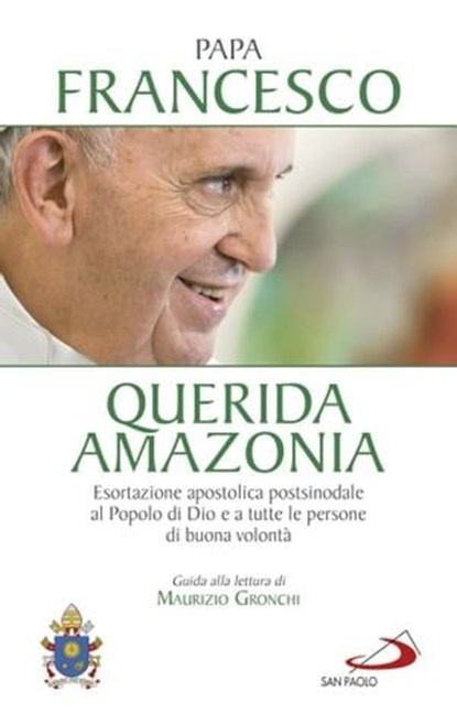 Querida Amazonia, Papa Francesco - Ebook - 9788892209367