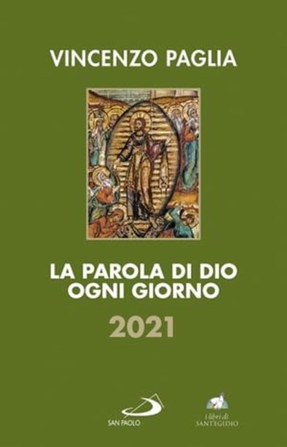 La Parola di Dio ogni giorno 2021, Vincenzo Paglia - Ebook - 9788892230248