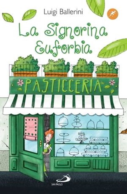 La signorina Euforbia, Luigi Ballerini - Ebook - 9788892230378
