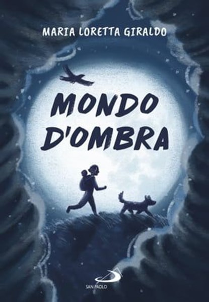 Mondo d'ombra, Maria Loretta Giraldo - Ebook - 9788892230736