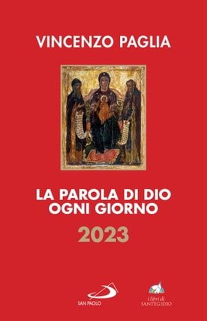La Parola di Dio ogni giorno 2023, Vincenzo Paglia - Ebook - 9788892232617