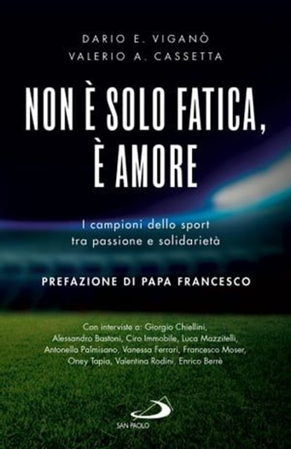 Non è solo fatica, è amore, Dario Edoardo Viganò ; Valerio Cassetta - Ebook - 9788892232648