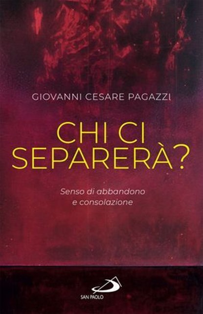 Chi ci separerà?, Giovanni Cesare Pagazzi - Ebook - 9788892232938