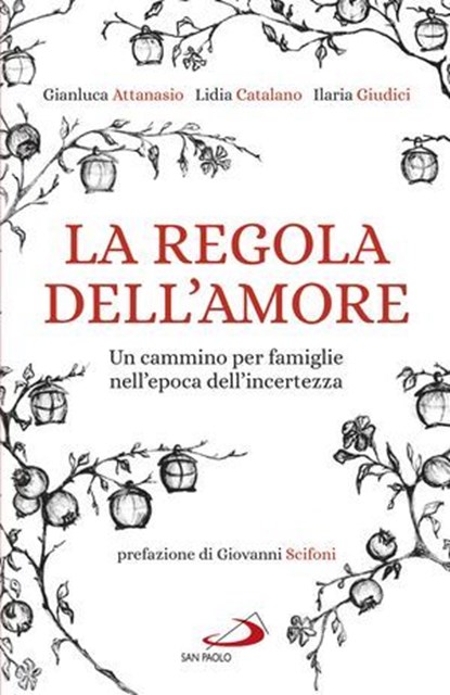 La regola dell'amore, Ilaria Giudici ; Lidia Catalano ; Gianluca Attanasio - Ebook - 9788892233355