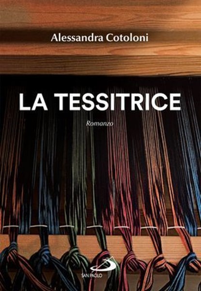 La tessitrice, Alessandra Cotoloni - Ebook - 9788892233379