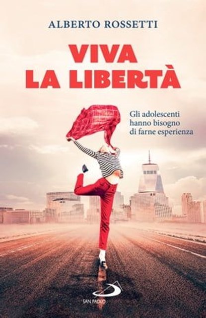 Viva la libertà, Alberto Rossetti - Ebook - 9788892233546