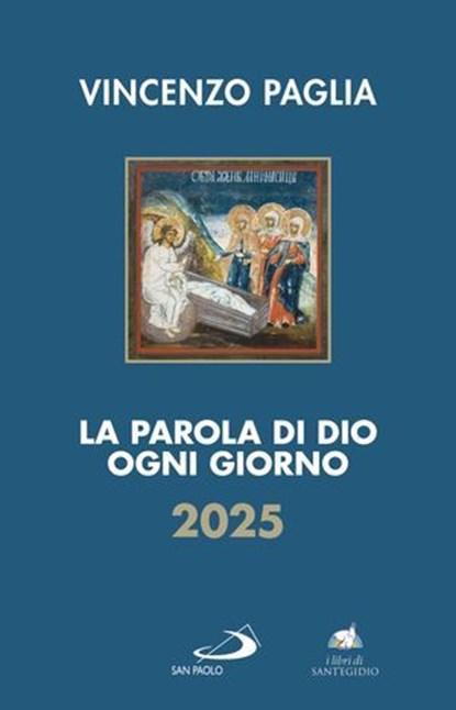 La Parola di Dio ogni giorno 2025, Vincenzo Paglia - Ebook - 9788892234260
