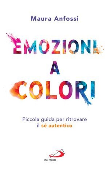 Emozioni a colori, Maura Anfossi - Ebook - 9788892234321