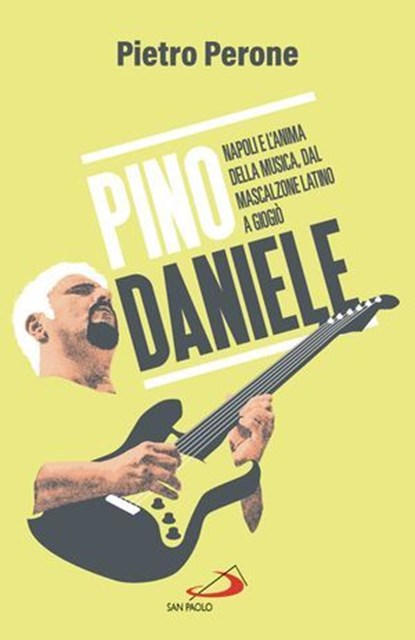 Pino Daniele, Pietro Perone - Ebook - 9788892234673