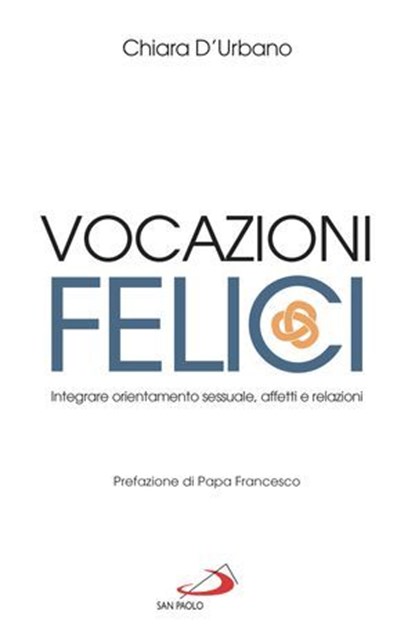 VOCAZIONI FELICI, Chiara D'Urbano - Ebook - 9788892234901