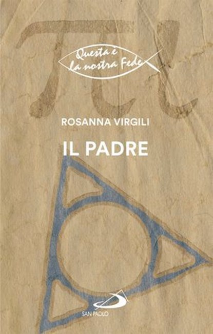 Il Padre, Rosanna Virgili - Ebook - 9788892234925