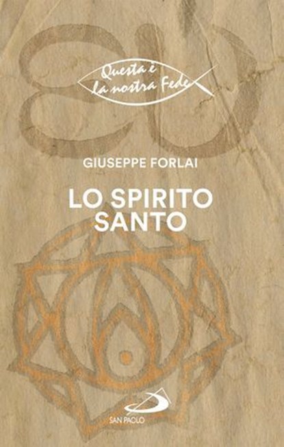 Lo Spirito Santo, Giuseppe Forlai - Ebook - 9788892234949