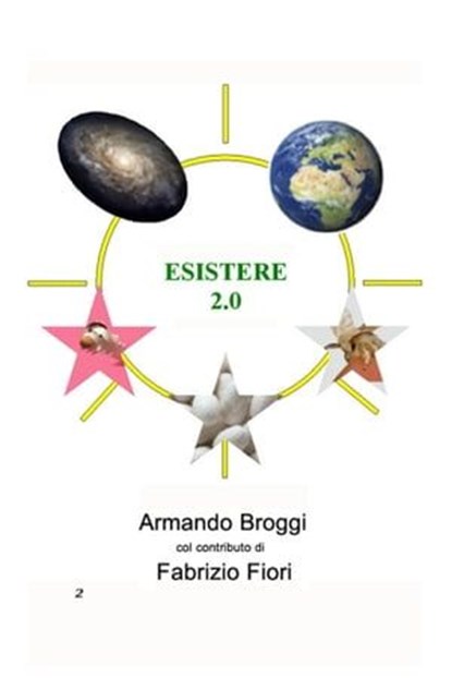 Esistere 2.0, Armando Broggi - Ebook - 9788892357686