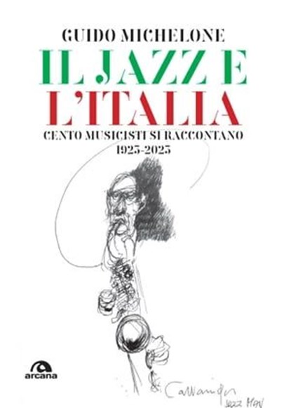 Il jazz e l'Italia, Guido Michelone - Ebook - 9788892772564