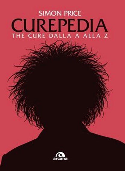 Curepedia, Simon Price - Ebook - 9788892774339