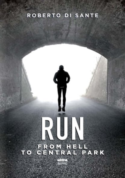 Run, Roberto Di Sante - Ebook - 9788892780392