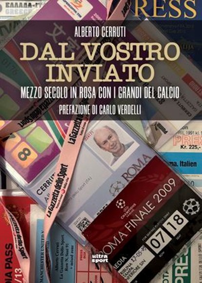 Dal vostro inviato, Alberto Cerruti - Ebook - 9788892785014
