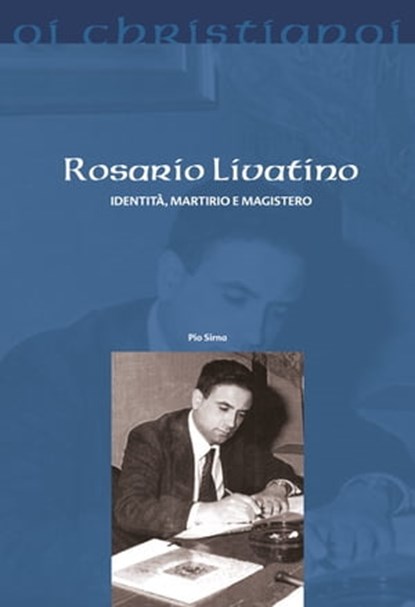 Rosario Livatino., Pio Sirna - Ebook - 9788892870017