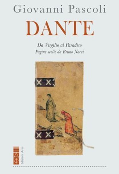 Dante, Giovanni Pascoli - Ebook - 9788892981072