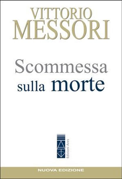 Scommessa sulla morte, Vittorio Messori - Ebook - 9788892981515